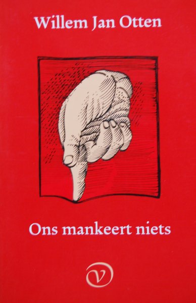 Otten, Willem Jan - Ons mankeert niets