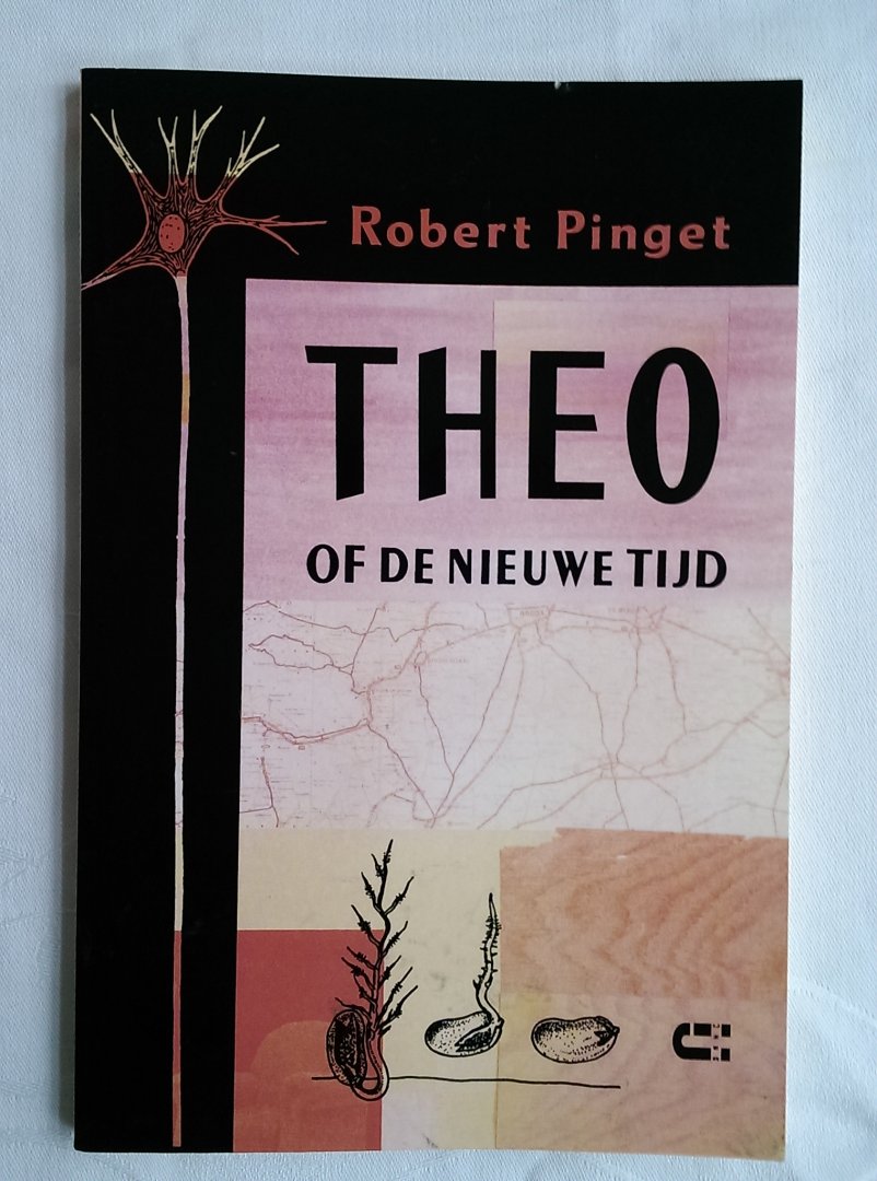 Pinget, Robert - Theo of de nieuwe tijd
