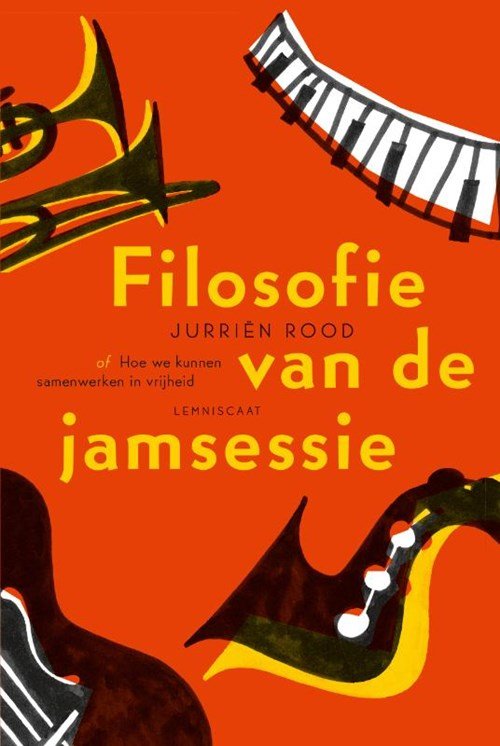 Jurriën Rood - Filosofie van de jamsessie