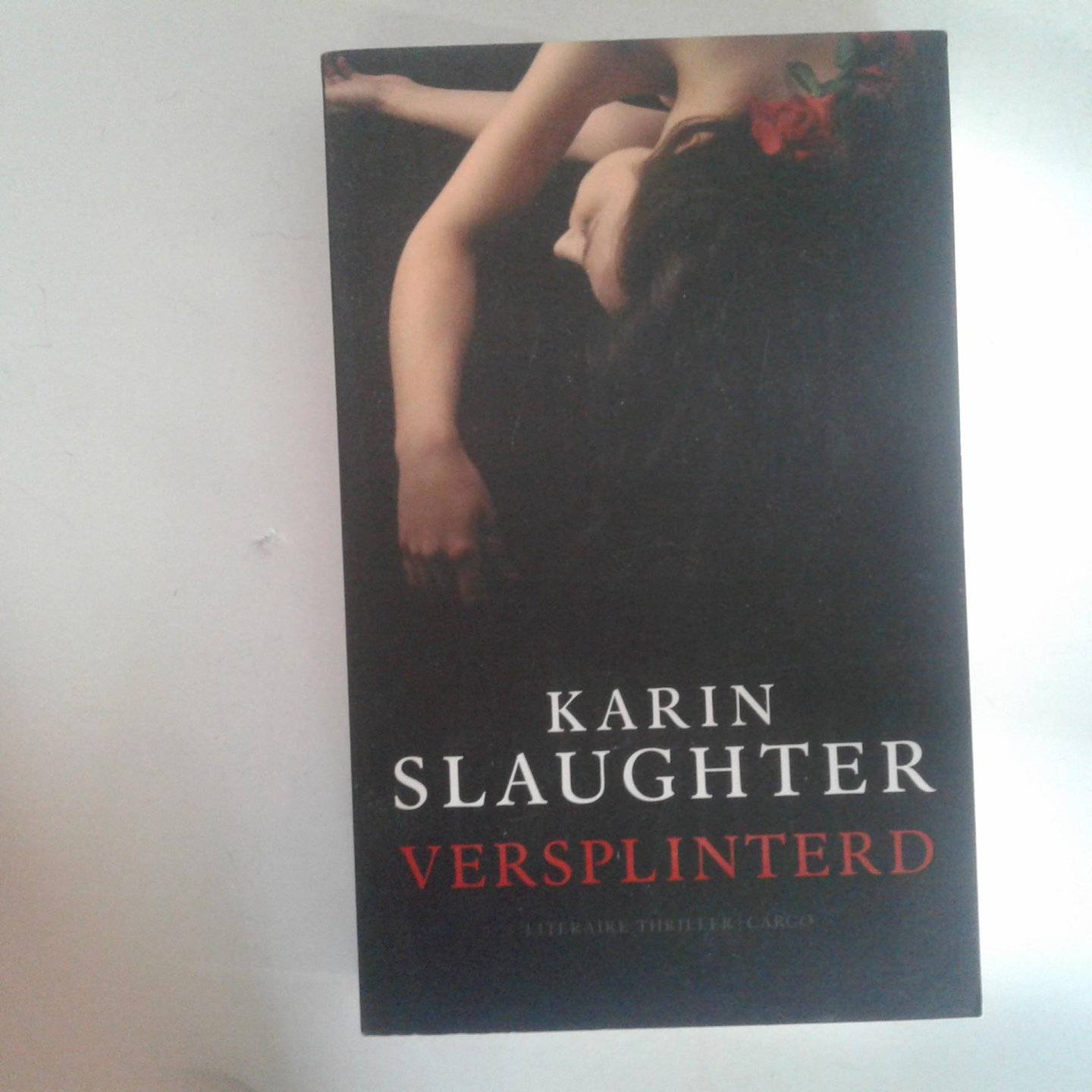 Karin Slaughter - Versplinterd