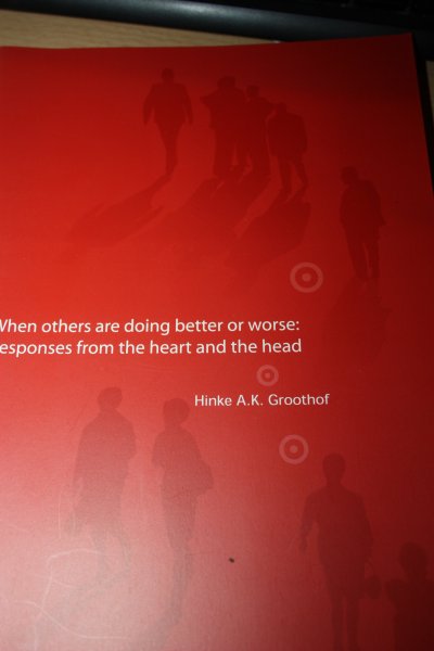 Groothof, Hinke A.K. - WHEN OTHERS ARE DOING BETTER OR WORSE / Responses from the heart and the head.