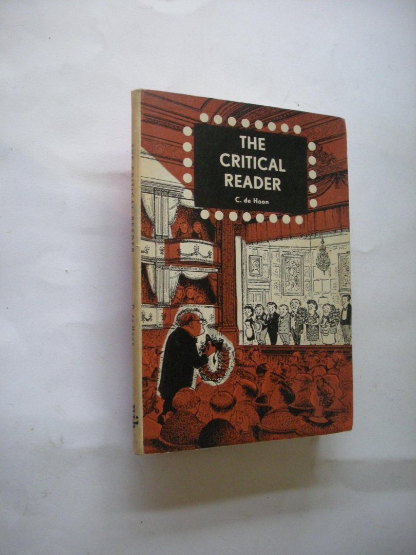 Hoon, C. de - The critical Reader (analyses + vragen literatuur V.H.M.O.)