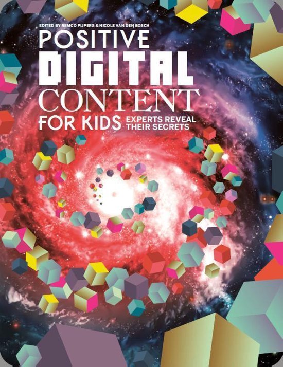 Pijpers, Remco - Positive digital content for kids