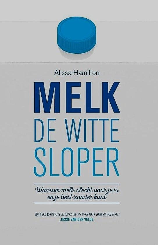 Hamilton , Alissa . [ ISBN 9789021559377 ] 3818 - Melk de Witte Sloper . ( Waarom melk slecht voor je is en je best zonder kunt . ) In Melk de witte sloper biedt voedingsjournalist Alissa Hamilton eenvoudige tips en menu's om zonder koemelk te leven. Jarenlang is ons namelijk ten onrechte wijs -