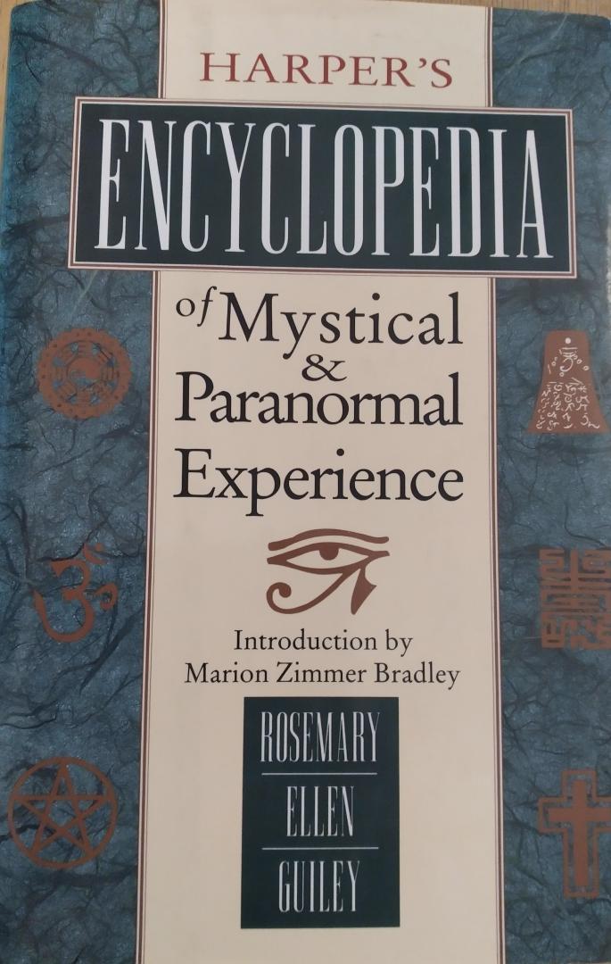 Guiley, Rosemary Ellen - Harper's Encyclopedia of Mystical and Paranormal Experience