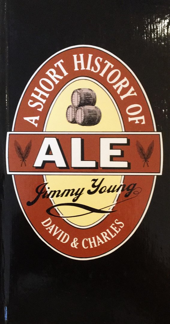 YOUNG, Jimmy - A short history of ale