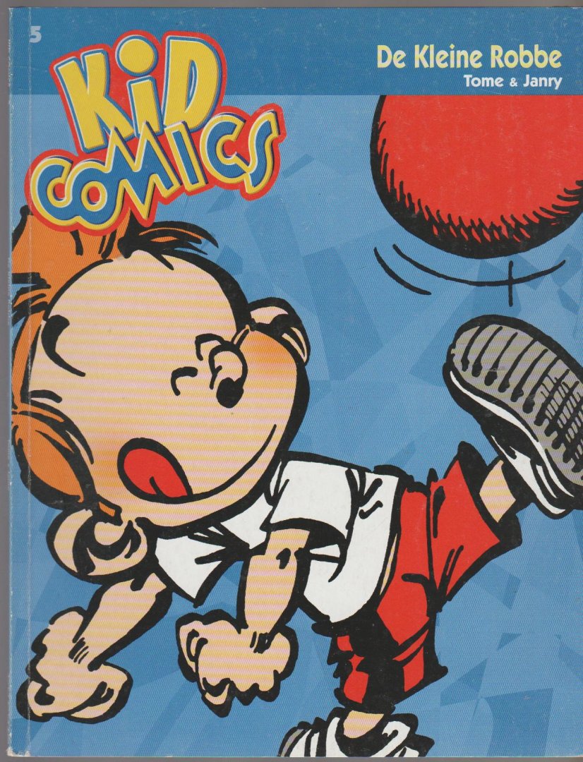 Tome - Kid Comics 5 de kleine Robbe