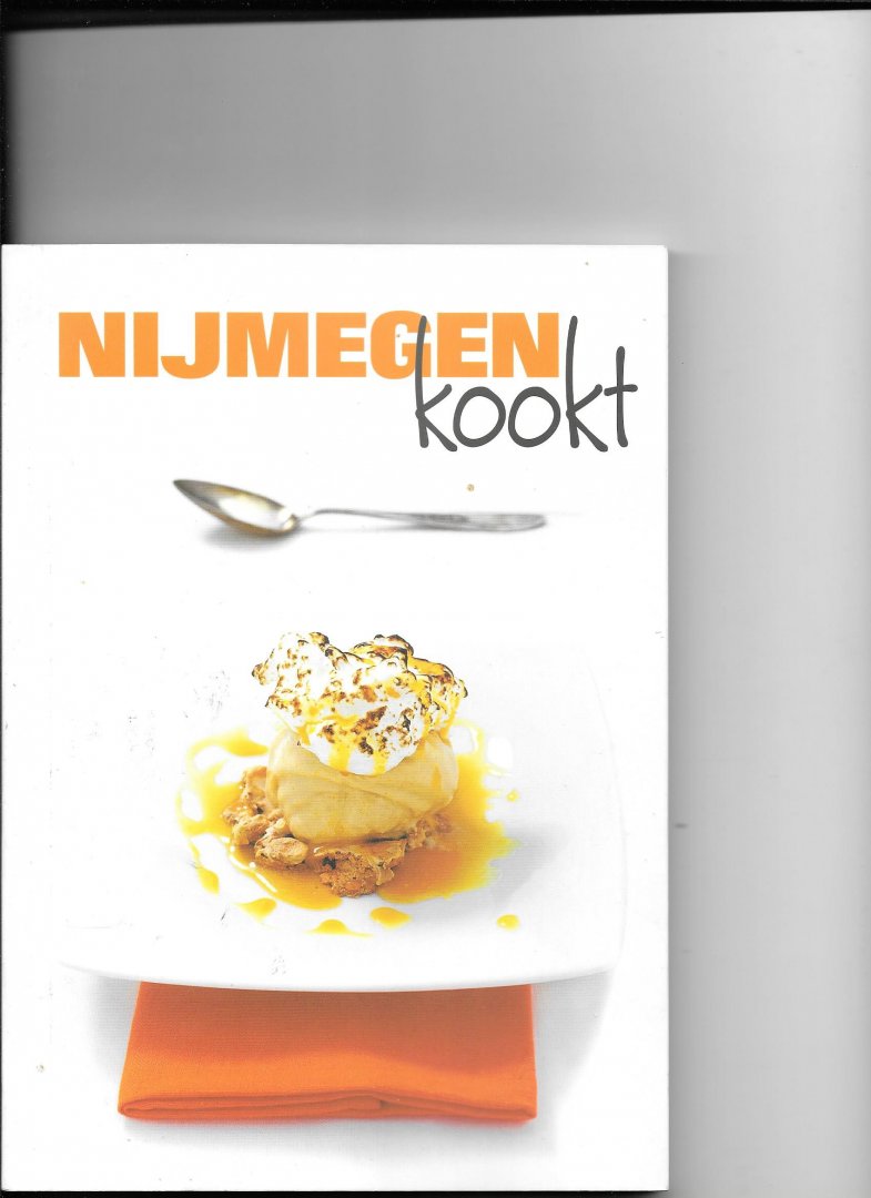 Reijmer, G. - Nijmegen kookt / druk 1