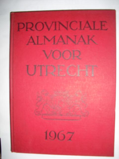 Kuppers, J. e.a. - Provinciale almanak voor Utrecht 1967