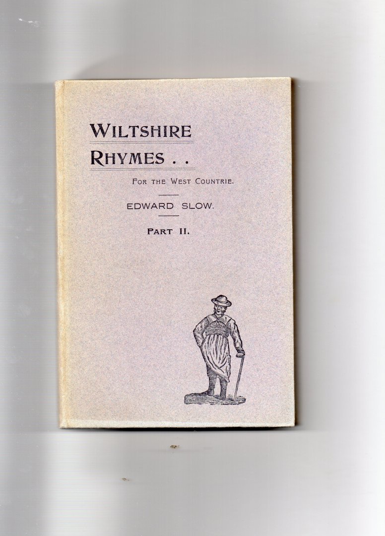 Slow Edward - Wiltshire Rhymes... for the West Country part II