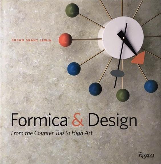 Lewin, Susan Grant - Formica and Design / From The Counter Top To High Art