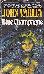 Varley, John - Eight Worlds 3: Blue Champagne