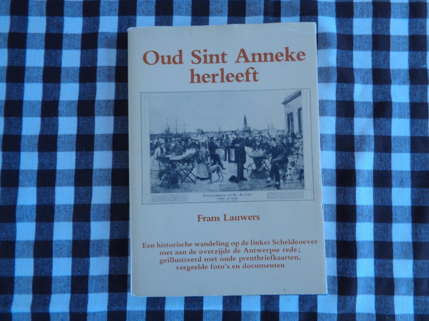 Lauwers - Oud sint-anneke herleeft / druk 1