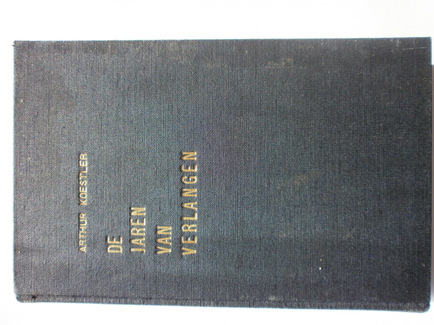 Koestler, Arthur - Jaren van verlangen