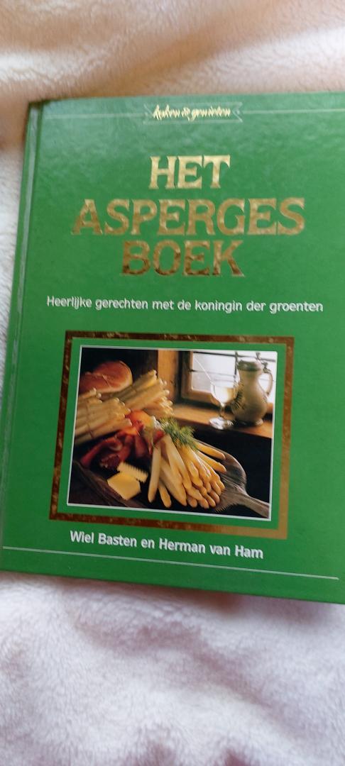 Basten, Wiel & Ham, Herman van - Het asperges boek