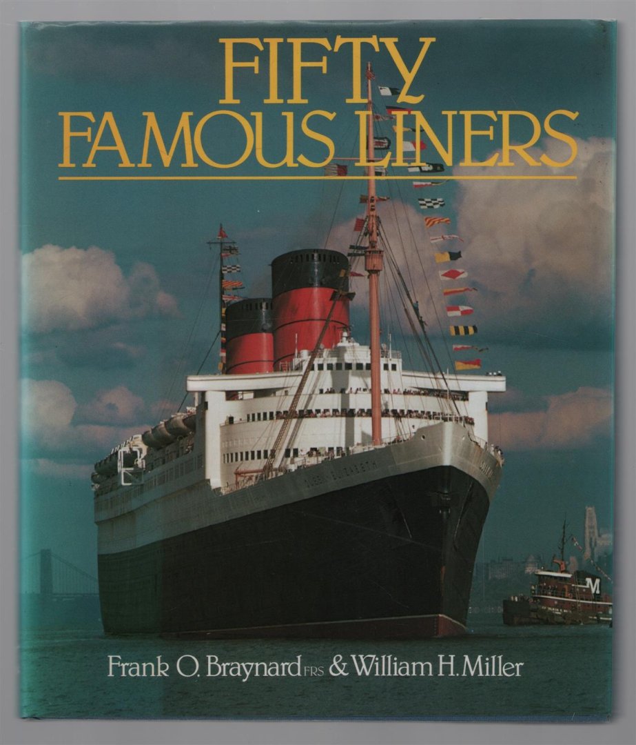 Frank O Braynard - Fifty famous liners