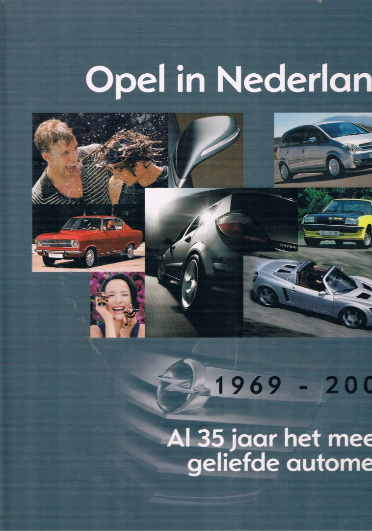 Acker, Bart van den - Opel in Nederland 1969-2003