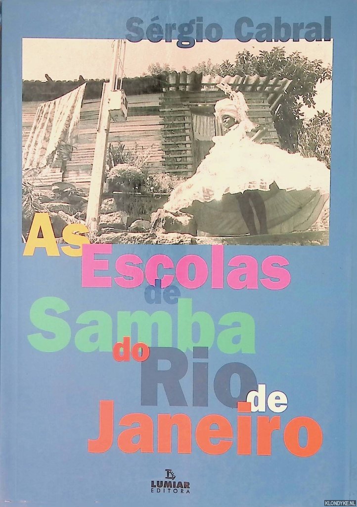 Cabral, Sérgio - As Escolas de Samba do Rio de Janeiro
