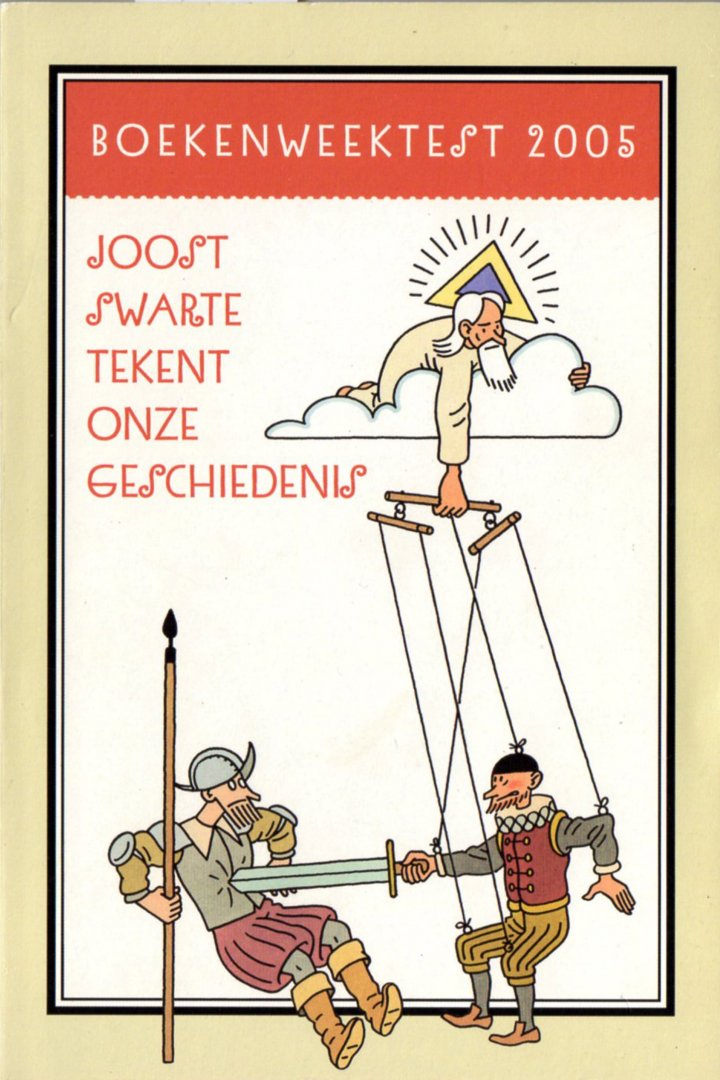 Swarte, J. - Boekenweektest 2005 Joost Swarte tekent onze geschiedenis