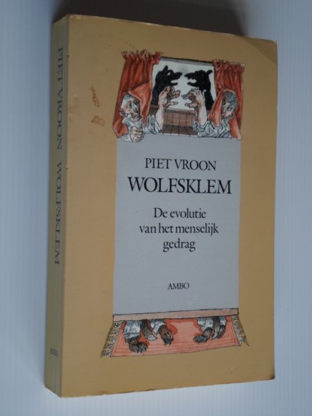 Vroon, Piet - Wolsfklem, De evolutie van het menselijk gedrag