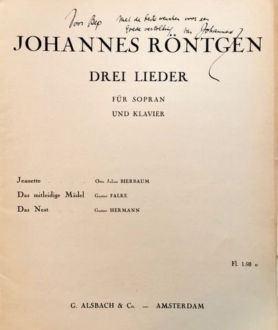Röntgen, Johannes: - Drei Lieder für Sopran und Klavier