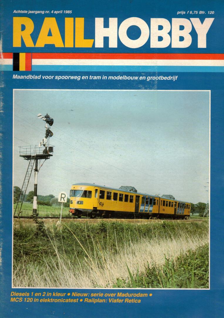  - Railhobby, Achtste jaargang nr. 4 april 1985