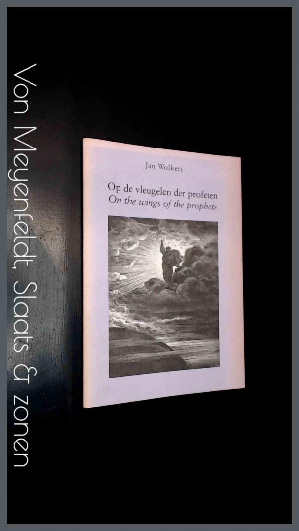 Wolkers, Jan - Op de vleugelen der profeten - On the wings of the Prophets