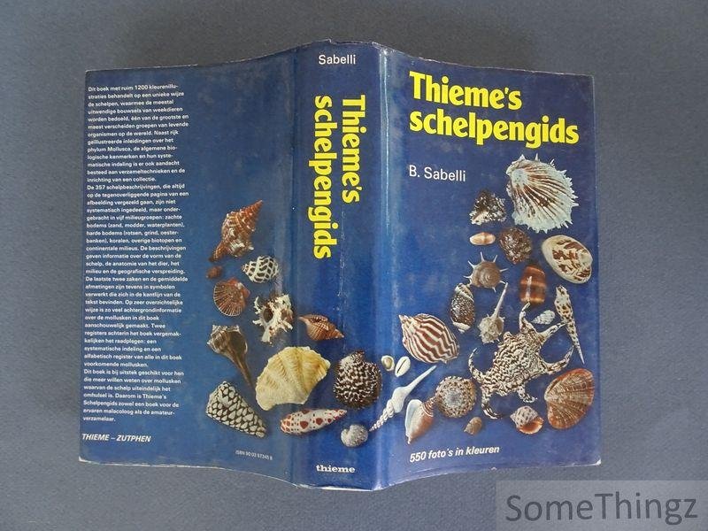 Sabelli, B. - Thieme's schelpengids. 550 foto's in kleuren