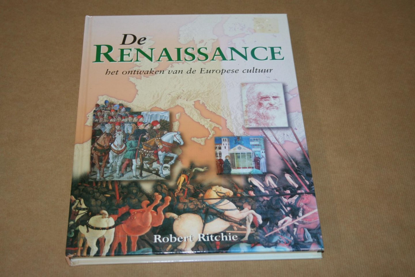Robert Ritchie - De Renaissance  -- Het ontwaken van de Europese cultuur