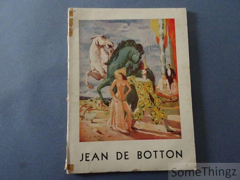 N/A. - Jean de Botton. Retrospective. Paintings - frescoes - murals - drawings - tapestries - stage settings - ballets - book illustrations. [With handwritten dedication.]