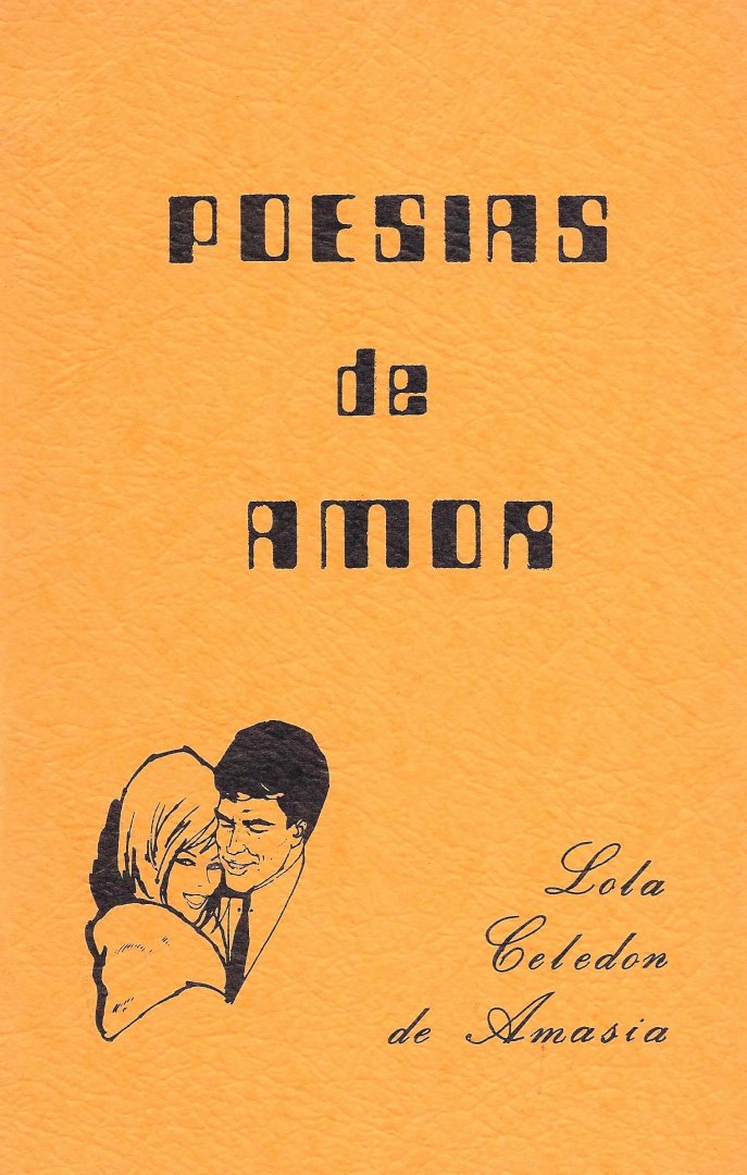 Celedon de Amasia, Lola (Curaçao) - Homenahe na nos mayornan & Poesias de amor (twee dichtbundels)