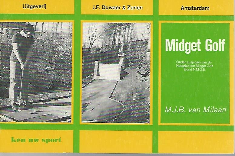 Milaan, M.J.B. van - Ken uw sport - Midget Golf