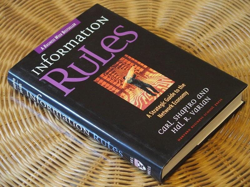 Shapiro C.  e.a. - Information rules. A strategic guide to the network economy