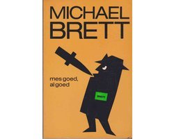 Michael Brett - Mes goed al goed