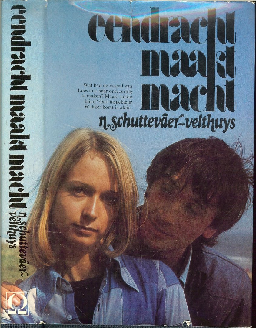 Schuttevaer Velthuys N  ..  Omslagontwerp Foto Unit - Eendracht maakt macht