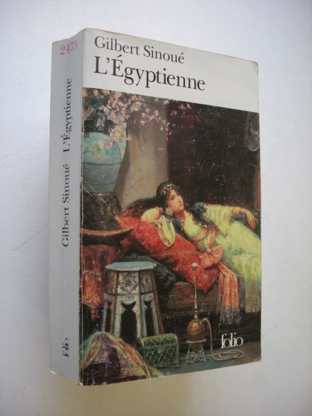 Sinoué, Gilbert - L'Egyptienne (1790 -  Napoleon in Egypte)