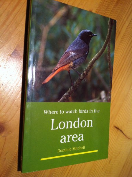 Mitchell, Dominic - Where to watch Birds in the London Area