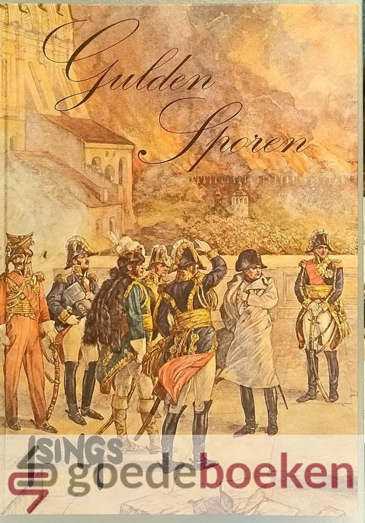 Isings (illustraties), J.H. - Gulden Sporen, deel 5 --- Naar de oorspronkelijke teksten van de Toelichtingen bij de serie Schoolplaten voor de vaderlandse geschiedenis, van J.W. de Jongh en H. Wagenvoort, in de bewerking van D. Wijbenga.