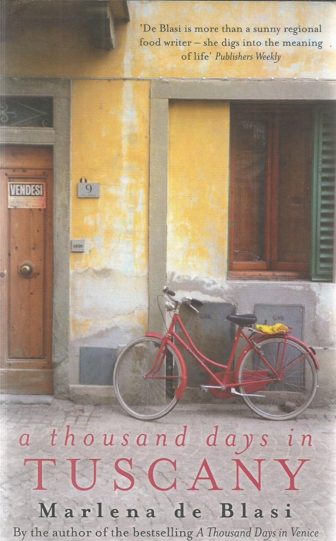 Blasi, Marlena de - A thousand days in Tuscany