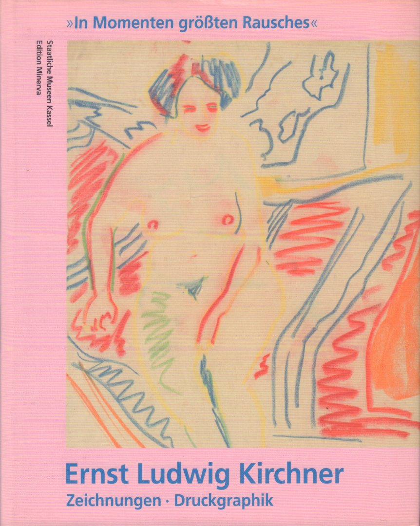 Lukatis, Christiane u.a. - In Momenten Grossten Rausches (Ernst Ludwig Kirchner, Zeichnungen - Druckgraphik), 208 pag. hardcover + stofomslag, zeer goede staat