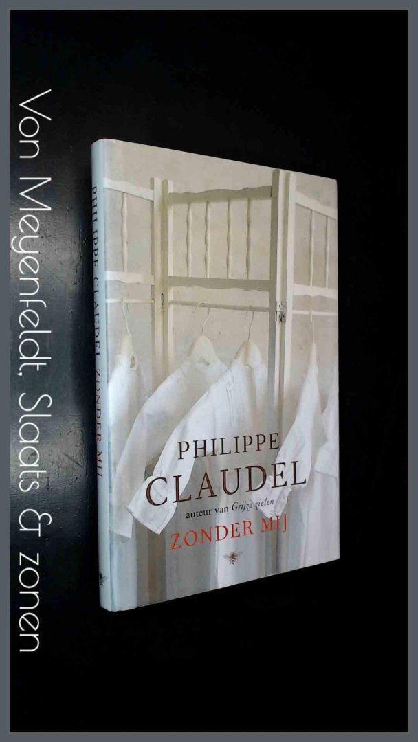 Claudel, Philippe - Zonder mij