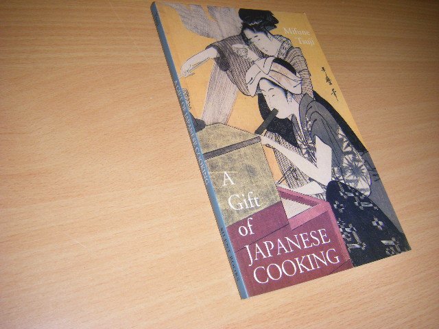 Mifune Tsuji - A Gift of Japanese Cooking
