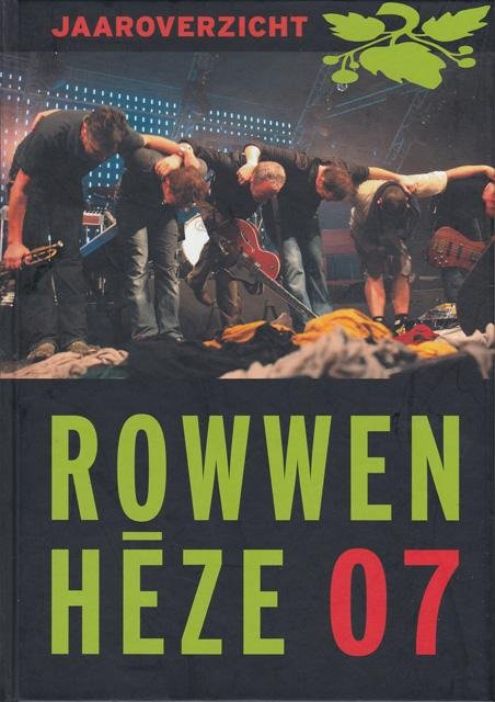 Anholts, Jan-Willem en Jan Brands - Rowwen Hèze 2007 Jaaroverzicht