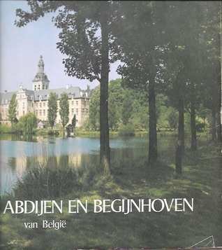 D'HAENENS Albert (Edit.) - Abdijen en Begijnhoven van België - Deel 3