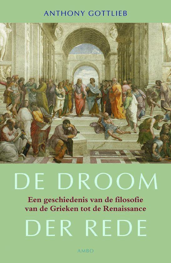 Anthony Gottlieb - Droom Der Rede