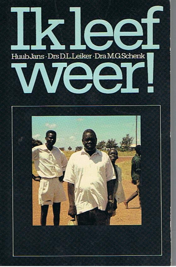 Jans / Leiker / Schenk - Ik leef weer!