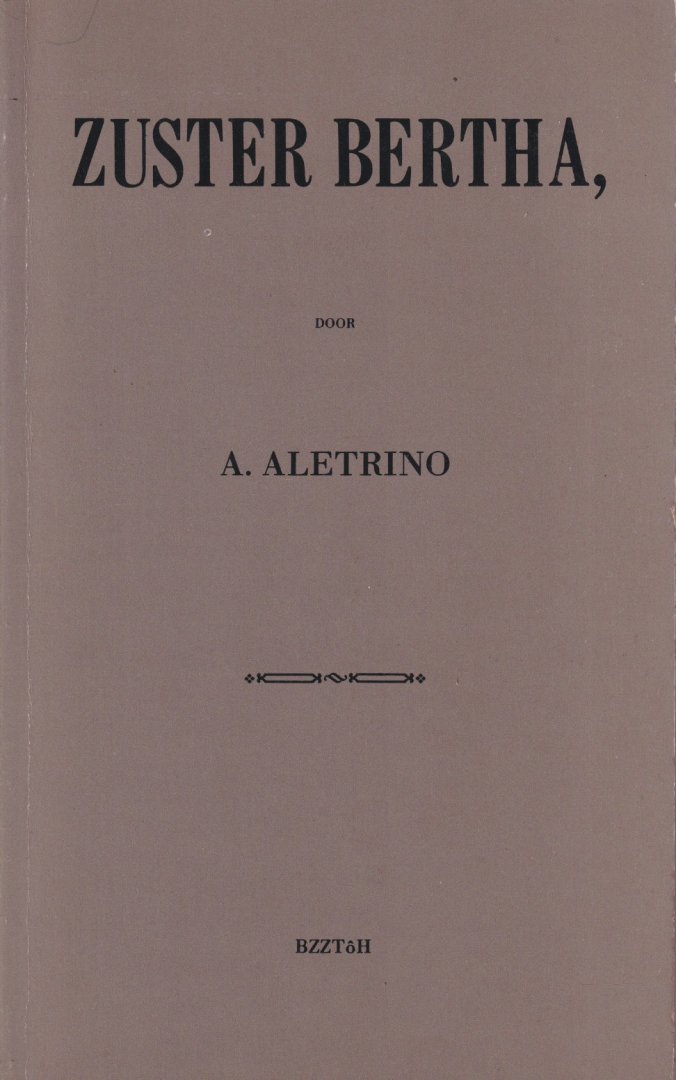 Aletrino, A. - Zuster Bertha