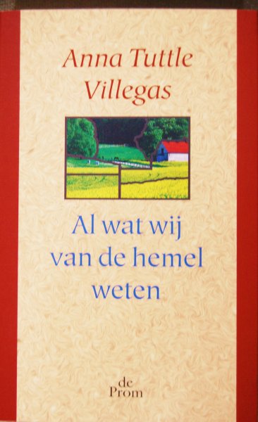 Villegas, Anna Tuttle - Al wat wij van de hemel weten