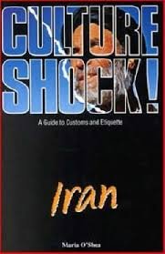O'Shea, Maria - Culture Shock! Iran. A Guide To Customs And Etiquette