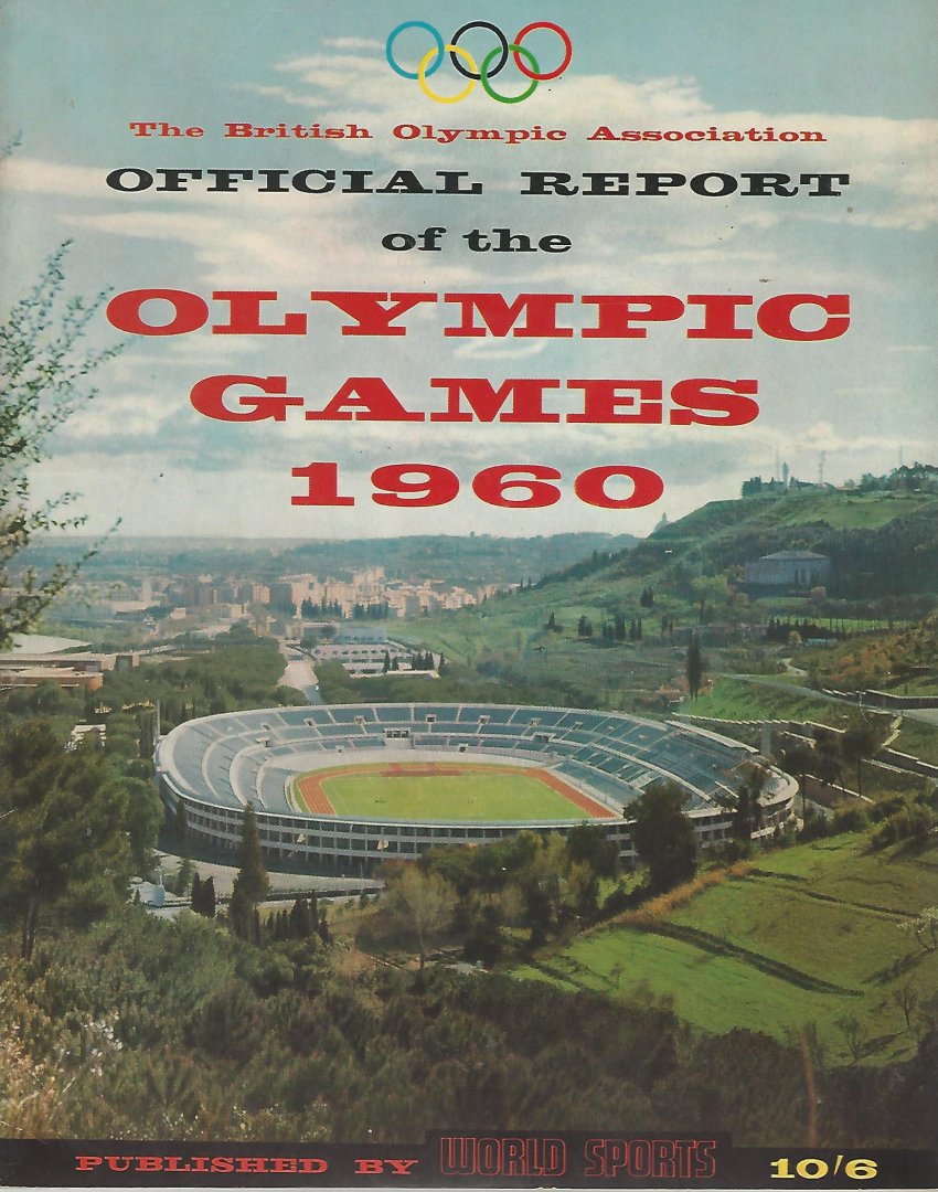 Pilley, Phil - The British Olympic Association Official report of the Olympic games 1960